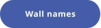 Wall names